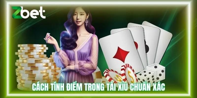 Cách tính điểm trong tài xỉu chuẩn xác
